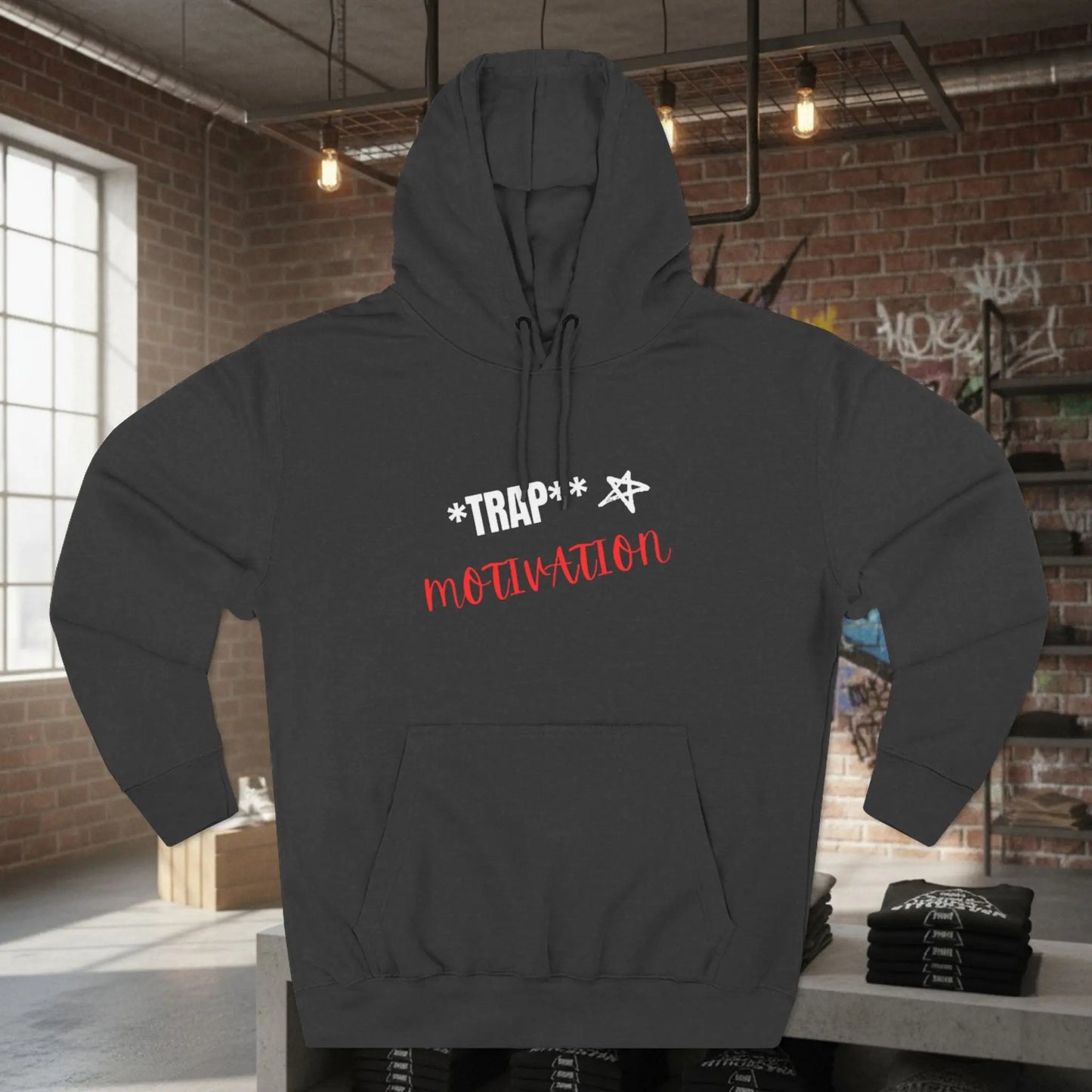 Trap Motivation Fleece Hoodie Printify