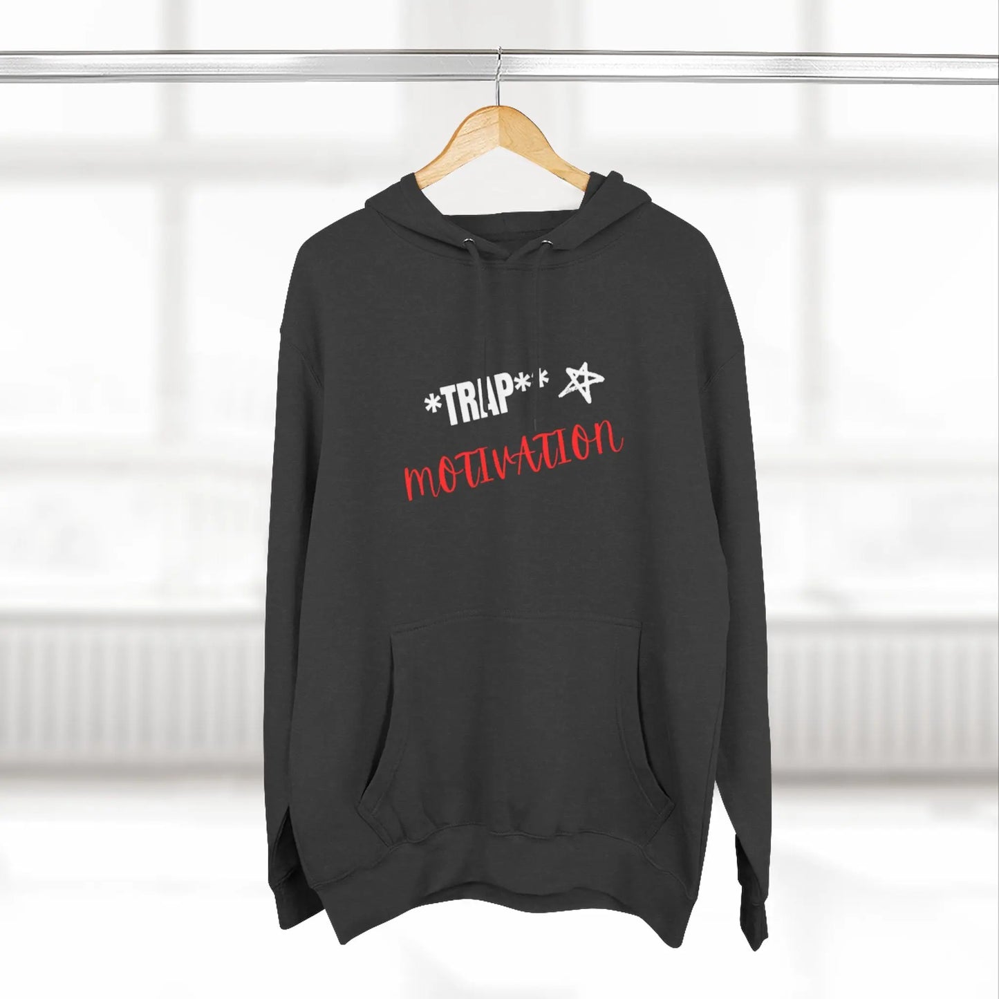 Trap Motivation Fleece Hoodie Printify
